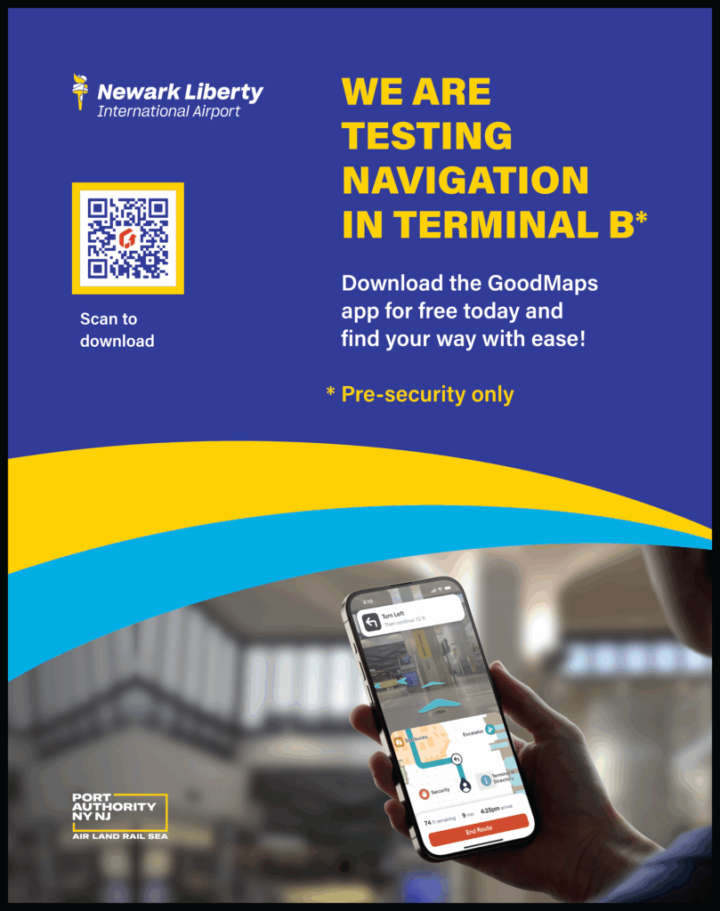 The sign is split in two, with the bottom half depicting the GoodMaps app in usage at EWR and the other half with the text: We are testing navigation in Terminal B (pre-security only). Download the GoodMaps app for free today and find your way with ease!