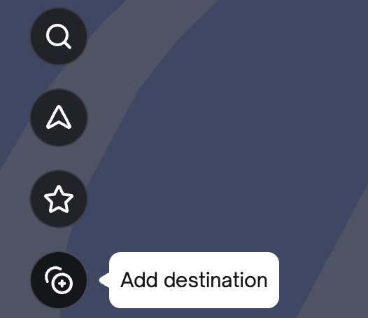 Pictured: A close up of the buttons, including the Add Destination button.